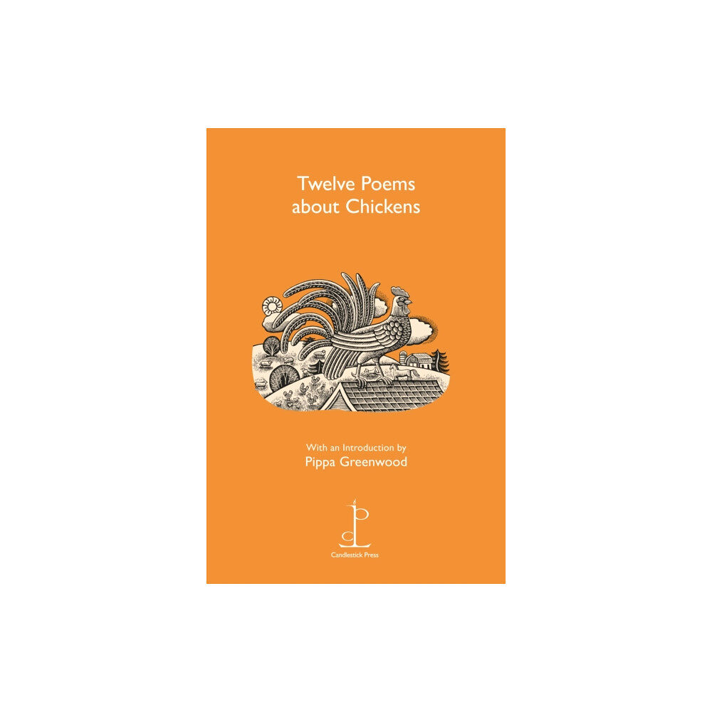 Candlestick Press Twelve Poems about Chickens (häftad, eng)