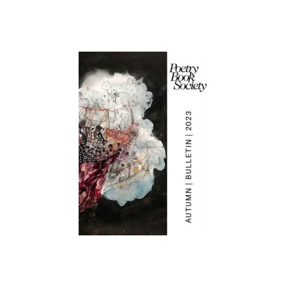 Poetry Book Society Poetry Book Society Autumn 2023 Bulletin (häftad, eng)