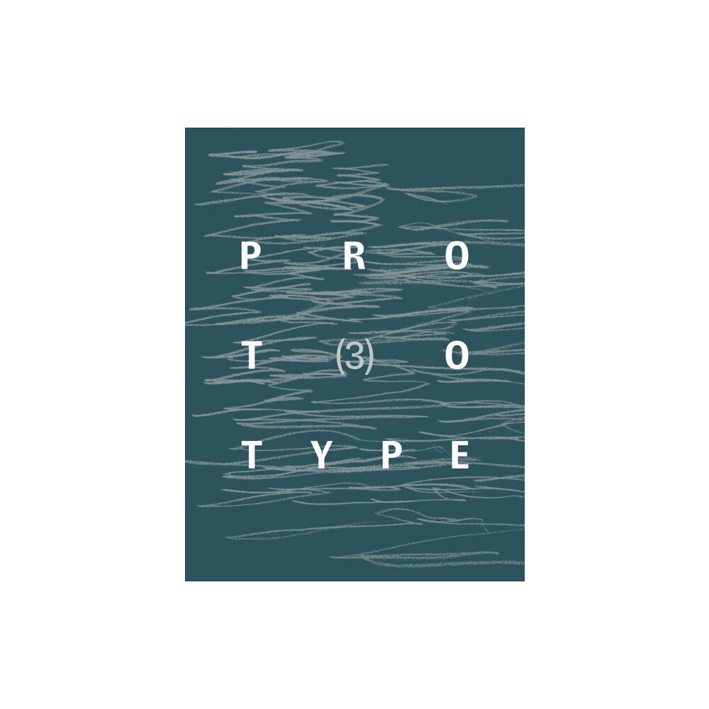 Prototype Publishing Ltd. PROTOTYPE 3 (häftad, eng)