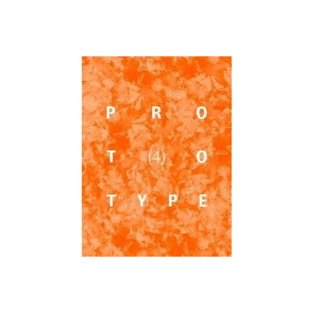 Prototype Publishing Ltd. PROTOTYPE 4 (häftad, eng)