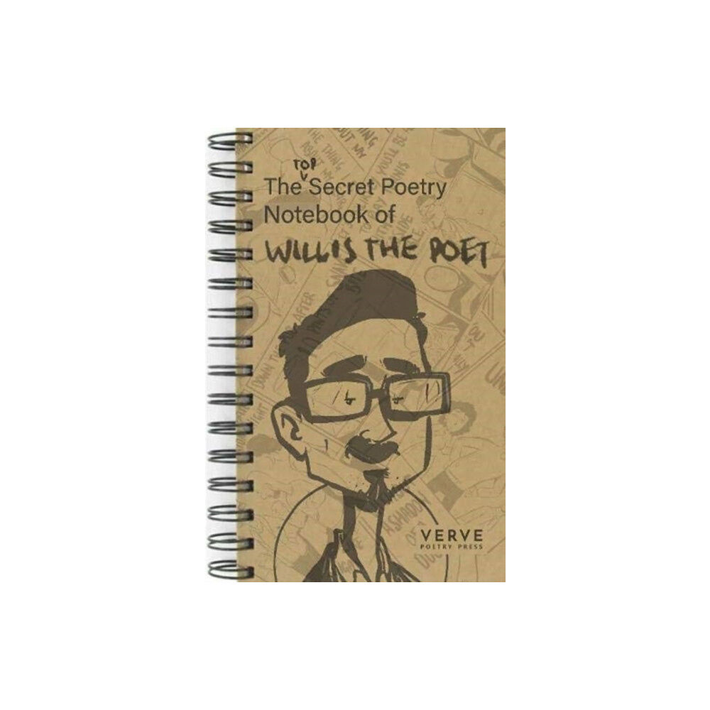 Verve Poetry Press The Top  Secret Poetry Notebook of Willis the Poet (häftad, eng)