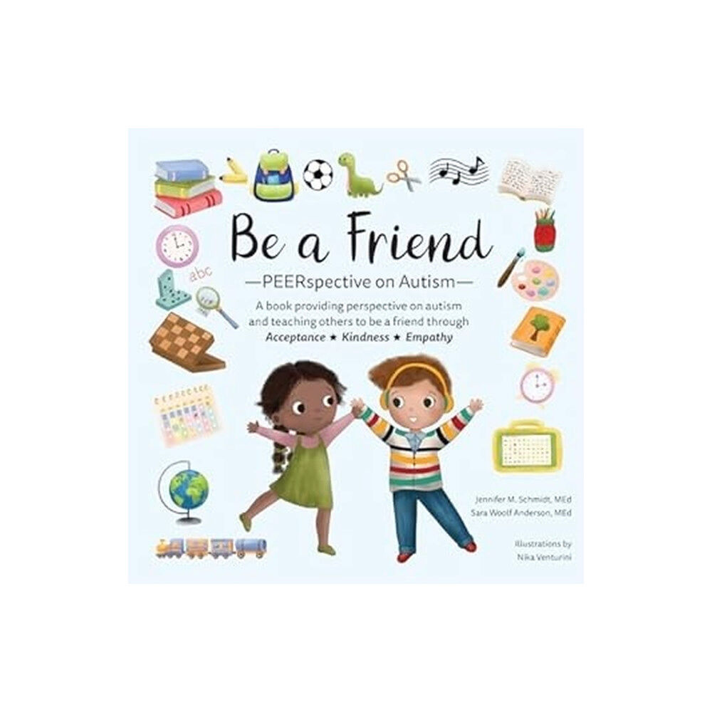 Future Horizons Incorporated Be a Friend (häftad, eng)