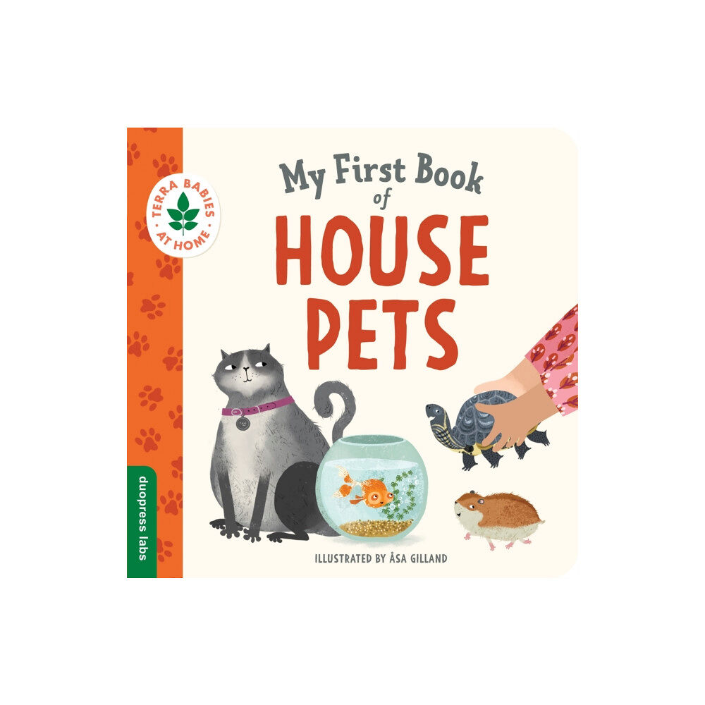 Duo Press LLC My First Book of House Pets (bok, board book, eng)