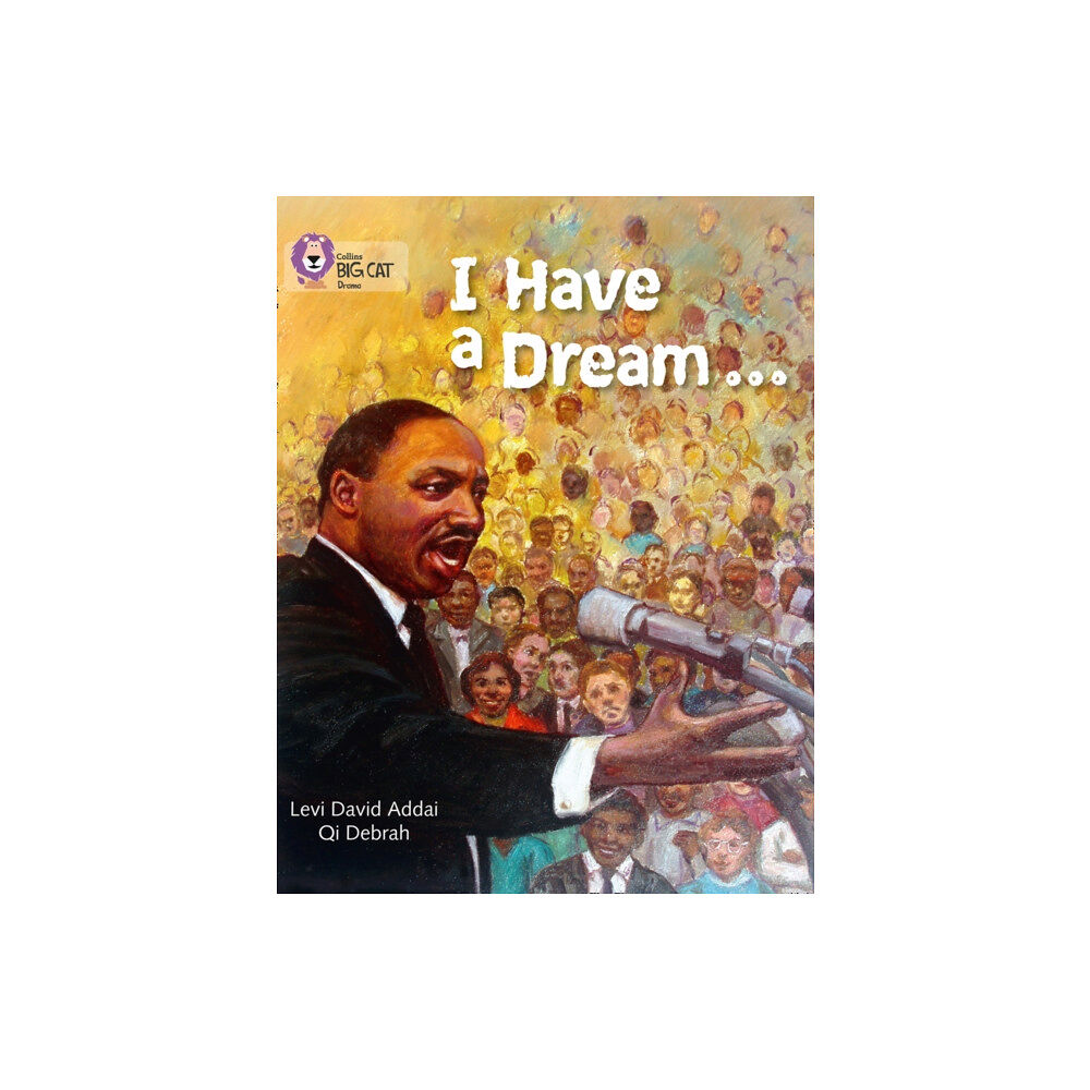 HarperCollins Publishers I Have a Dream (häftad, eng)
