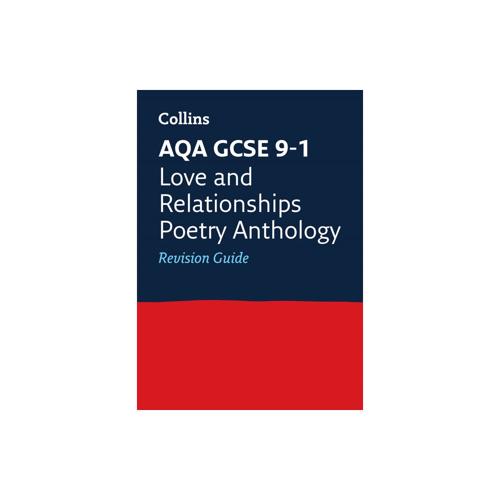 HarperCollins Publishers AQA Poetry Anthology Love and Relationships Revision Guide (häftad, eng)