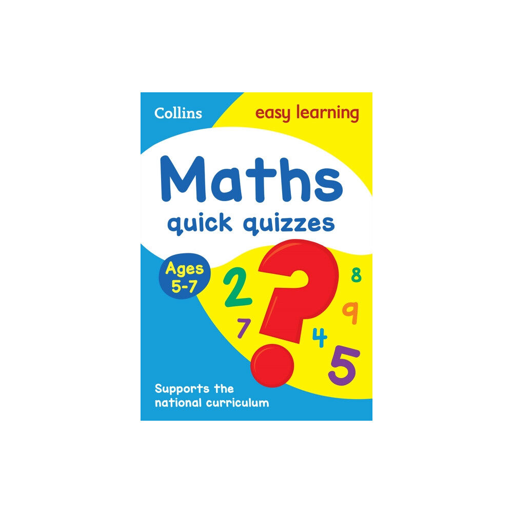 HarperCollins Publishers Maths Quick Quizzes Ages 5-7 (häftad, eng)