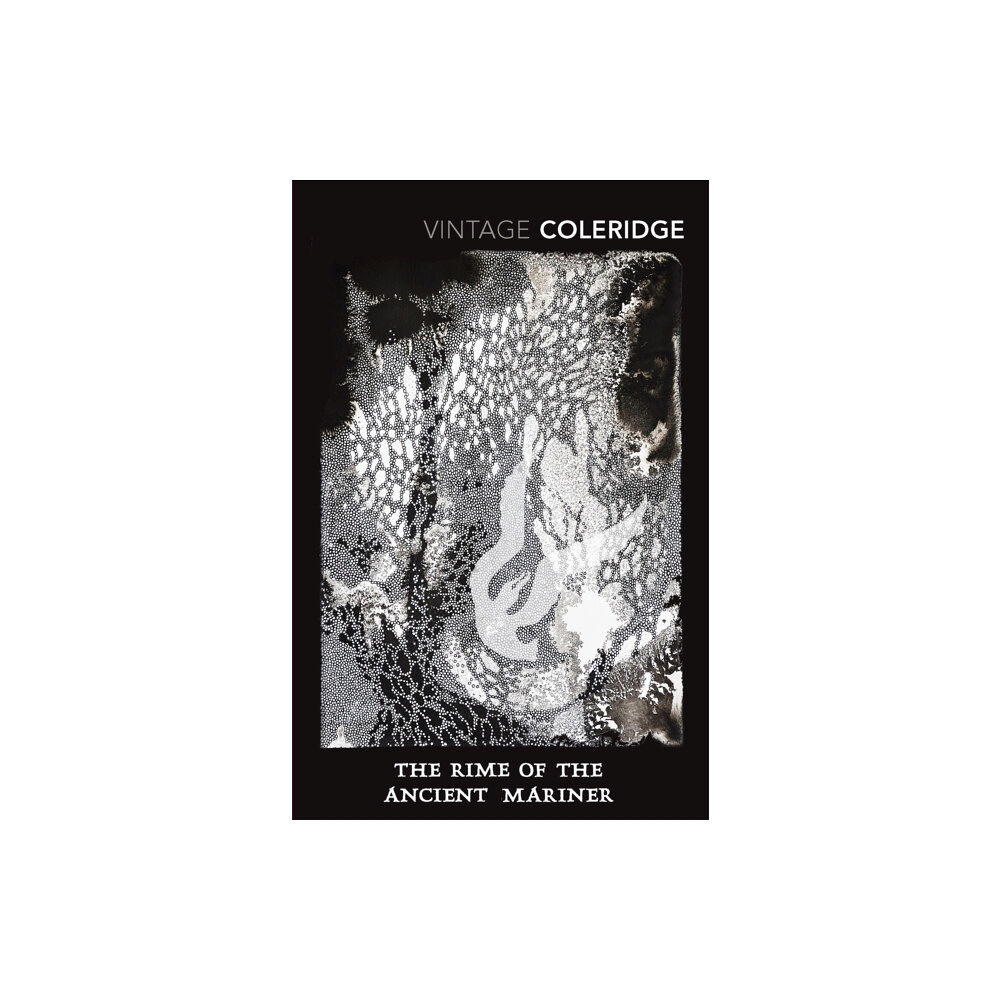 Vintage Publishing The Rime Of The Ancient Mariner (häftad, eng)