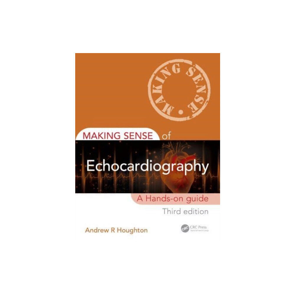 Taylor & francis ltd Making Sense of Echocardiography (häftad, eng)