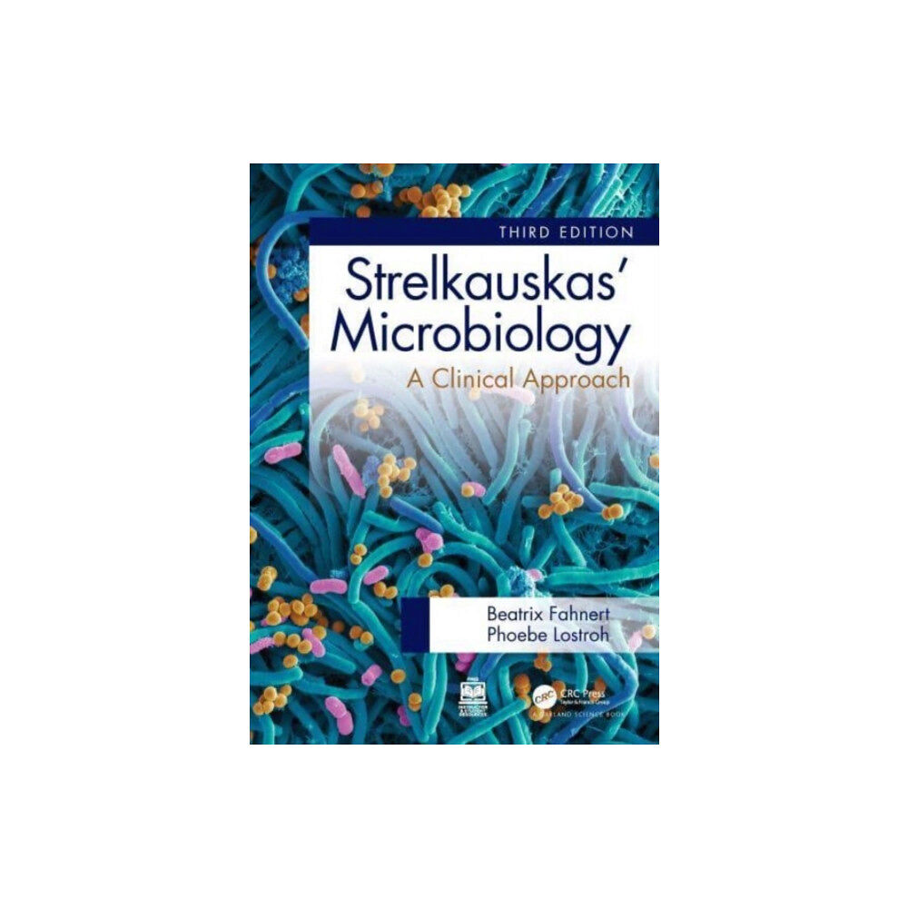 Taylor & francis ltd Strelkauskas' Microbiology (häftad, eng)