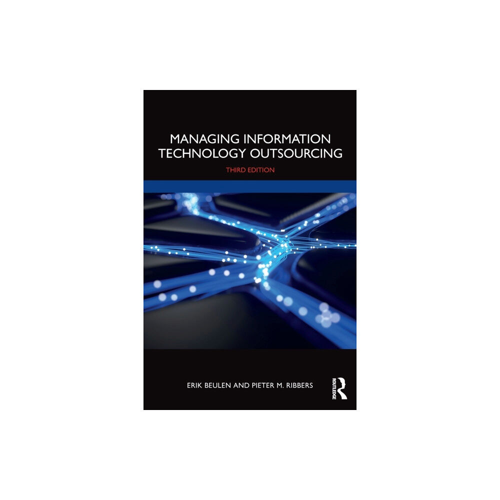 Taylor & francis ltd Managing Information Technology Outsourcing (häftad, eng)