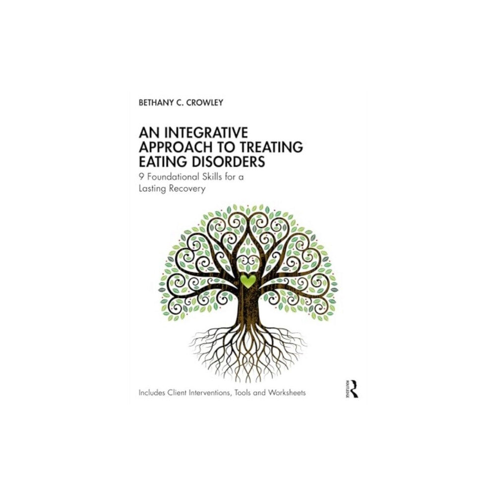 Taylor & francis ltd An Integrative Approach to Treating Eating Disorders (häftad, eng)