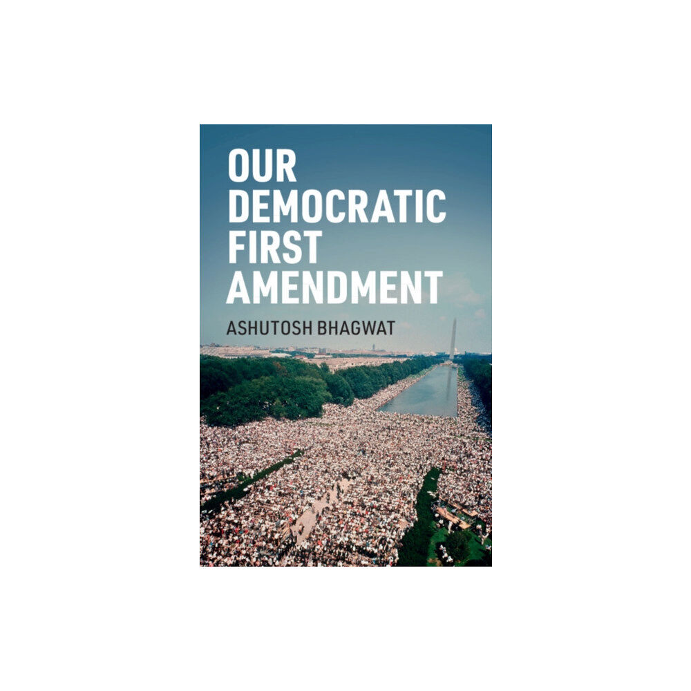Cambridge University Press Our Democratic First Amendment (häftad, eng)