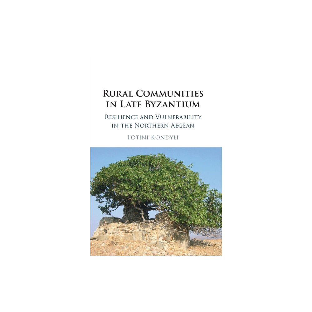Cambridge University Press Rural Communities in Late Byzantium (inbunden, eng)