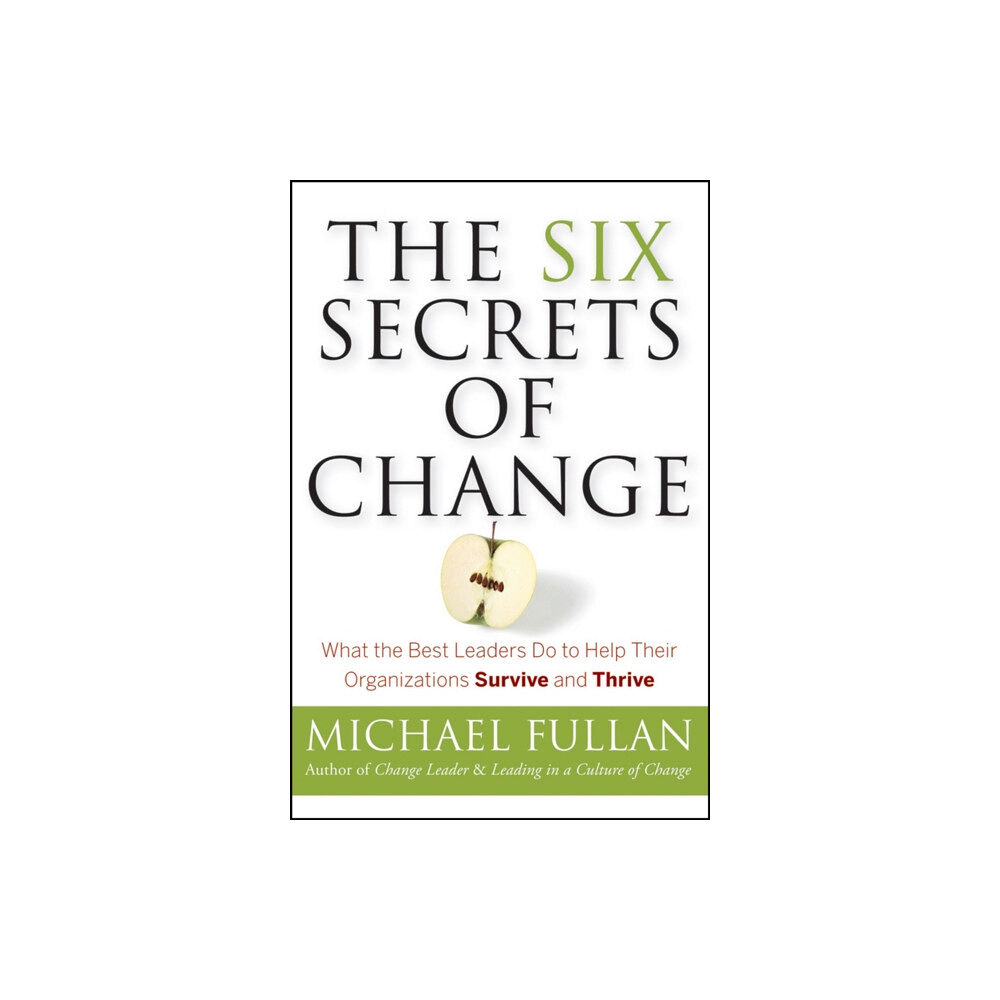 John Wiley & Sons Inc The Six Secrets of Change (häftad, eng)