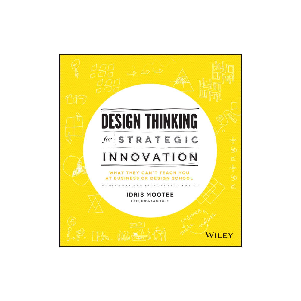 John Wiley & Sons Inc Design Thinking for Strategic Innovation (inbunden, eng)