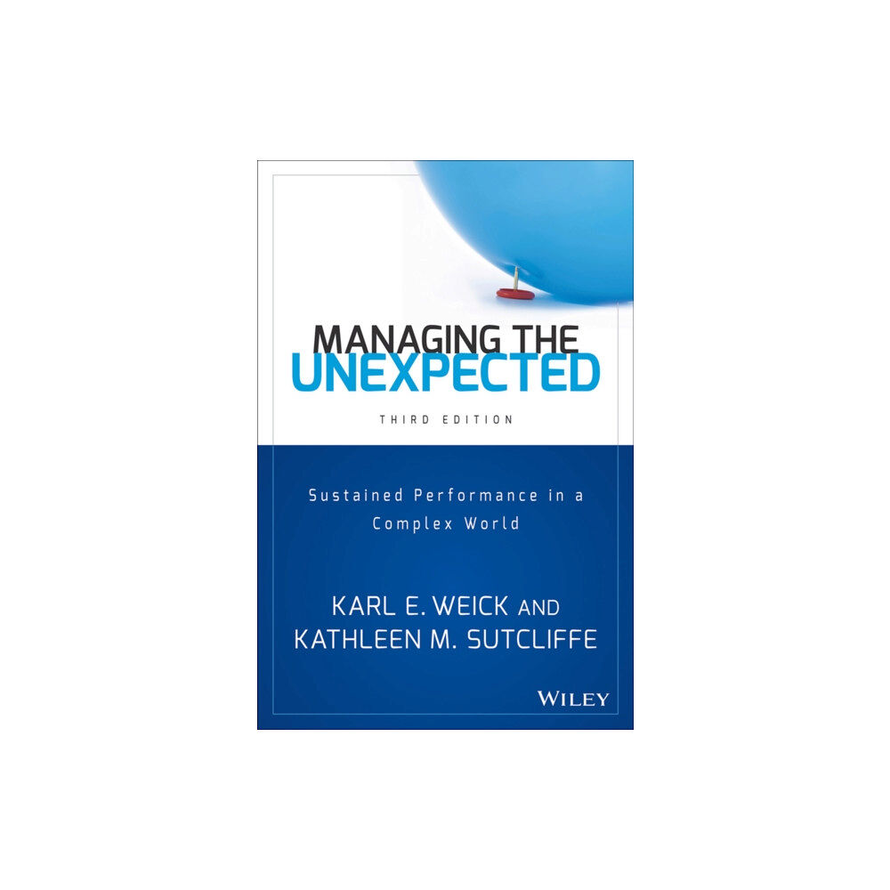 John Wiley & Sons Inc Managing the Unexpected (inbunden, eng)