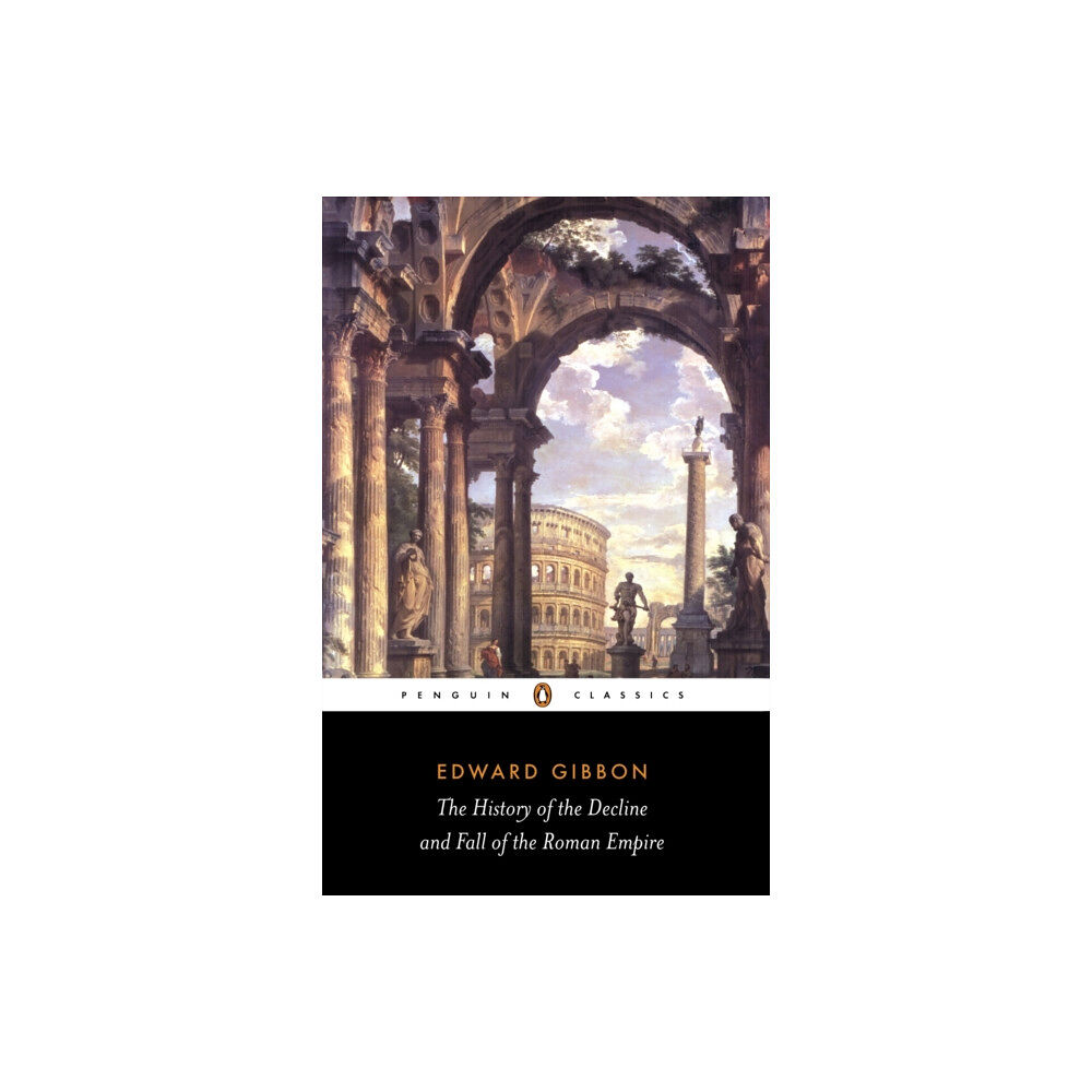 Penguin books ltd The History of the Decline and Fall of the Roman Empire (häftad, eng)