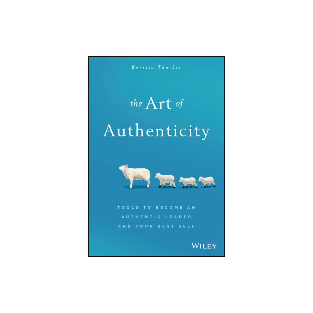 John Wiley & Sons Inc The Art of Authenticity (inbunden, eng)