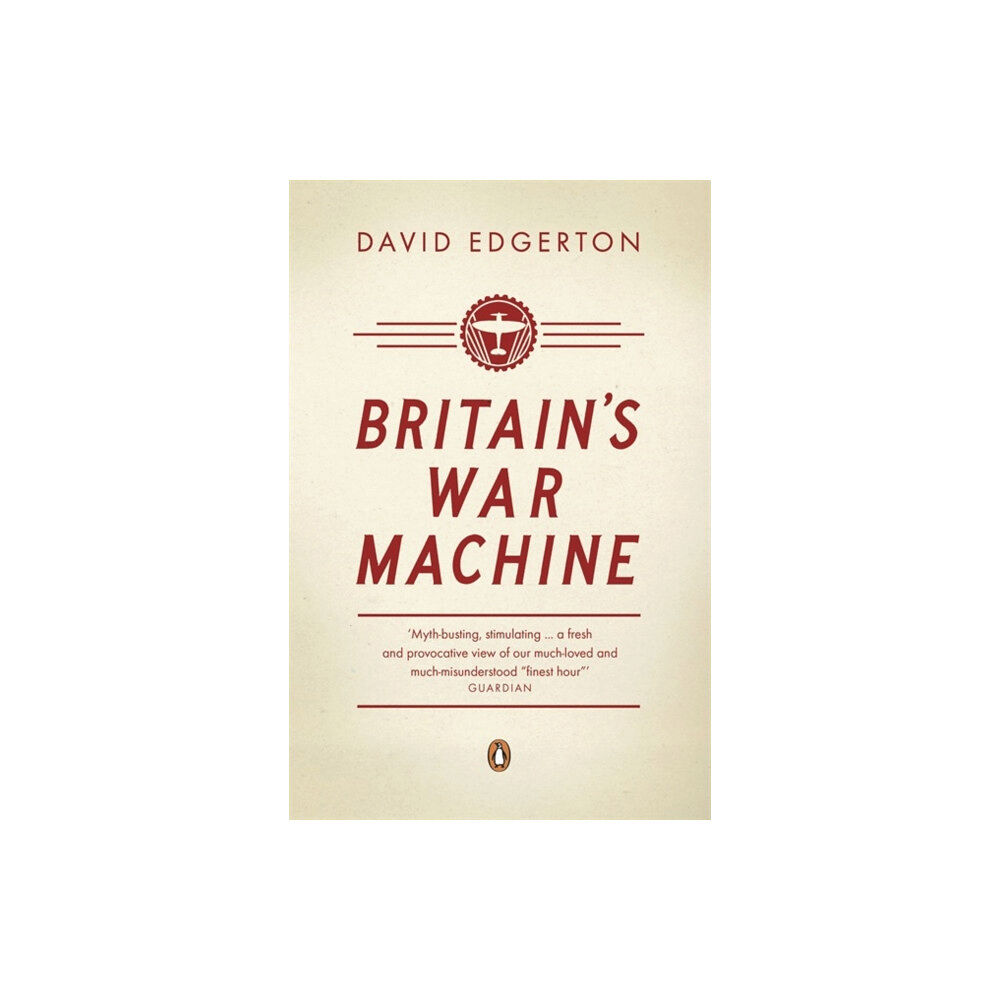 Penguin books ltd Britain's War Machine (häftad, eng)