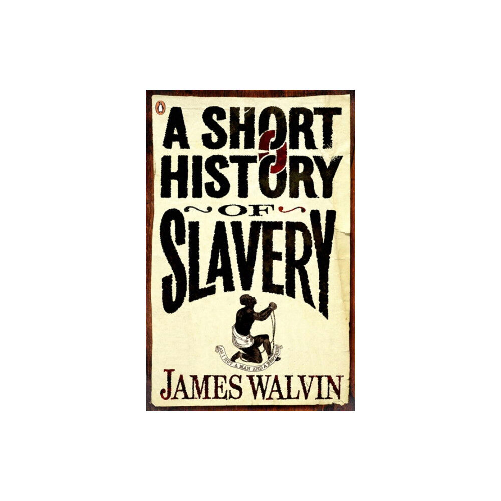 Penguin books ltd A Short History of Slavery (häftad, eng)