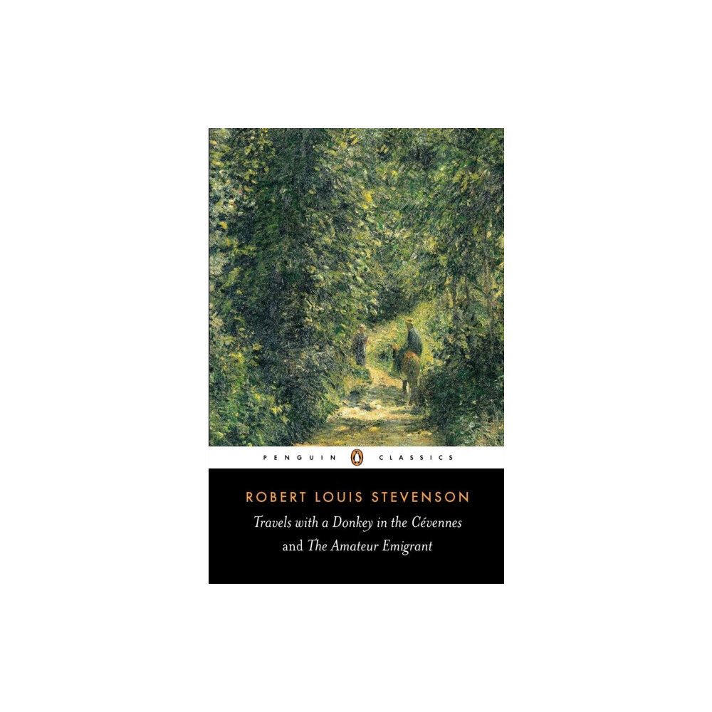 Penguin books ltd Travels with a Donkey in the Cevennes and the Amateur Emigrant (häftad, eng)