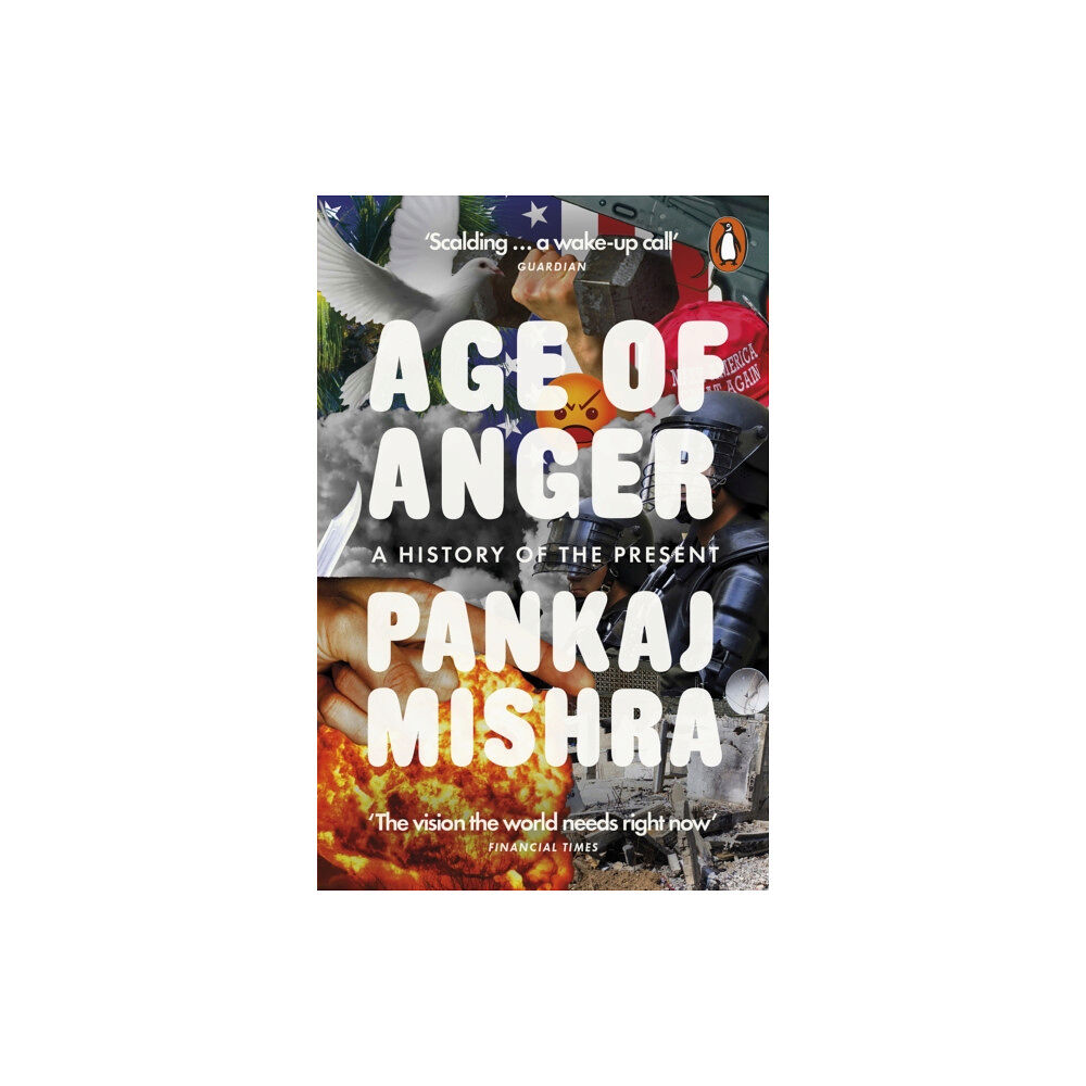 Penguin books ltd Age of Anger (häftad, eng)