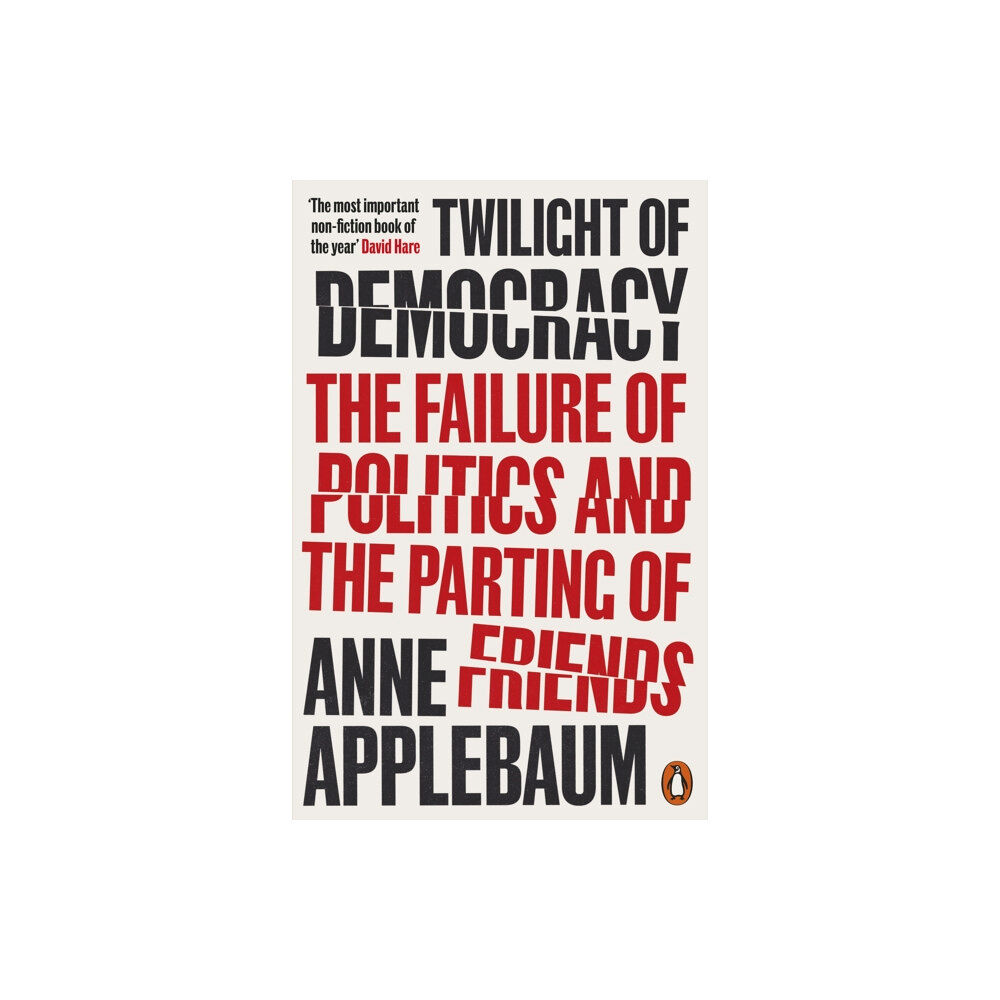Penguin books ltd Twilight of Democracy (häftad, eng)