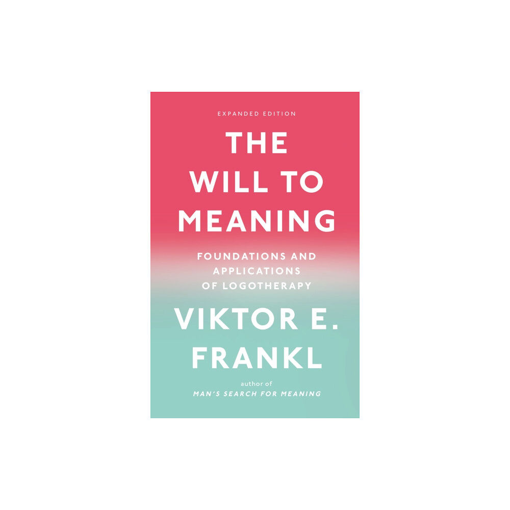 Penguin Putnam Inc The Will to Meaning (häftad, eng)