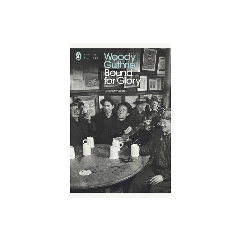 Penguin books ltd Bound for Glory (häftad, eng)