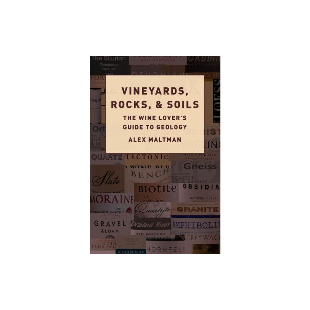 Oxford University Press Inc Vineyards, Rocks, and Soils (inbunden, eng)
