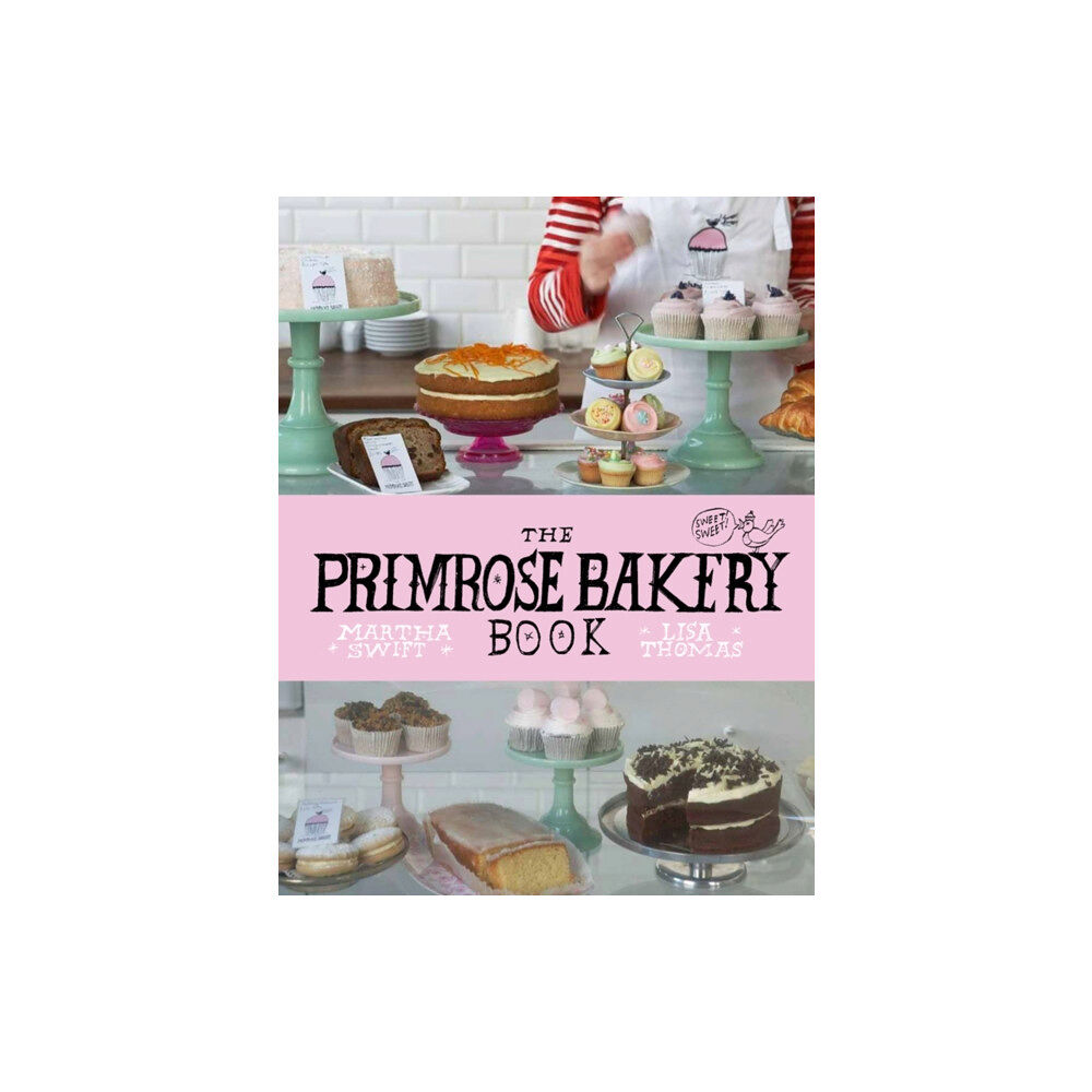 Vintage Publishing The Primrose Bakery Book (inbunden, eng)