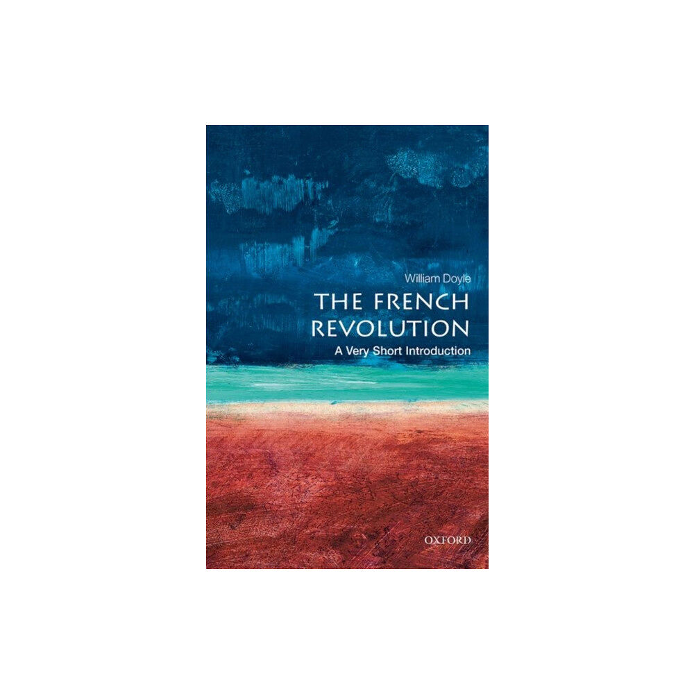 Oxford University Press The French Revolution (häftad, eng)