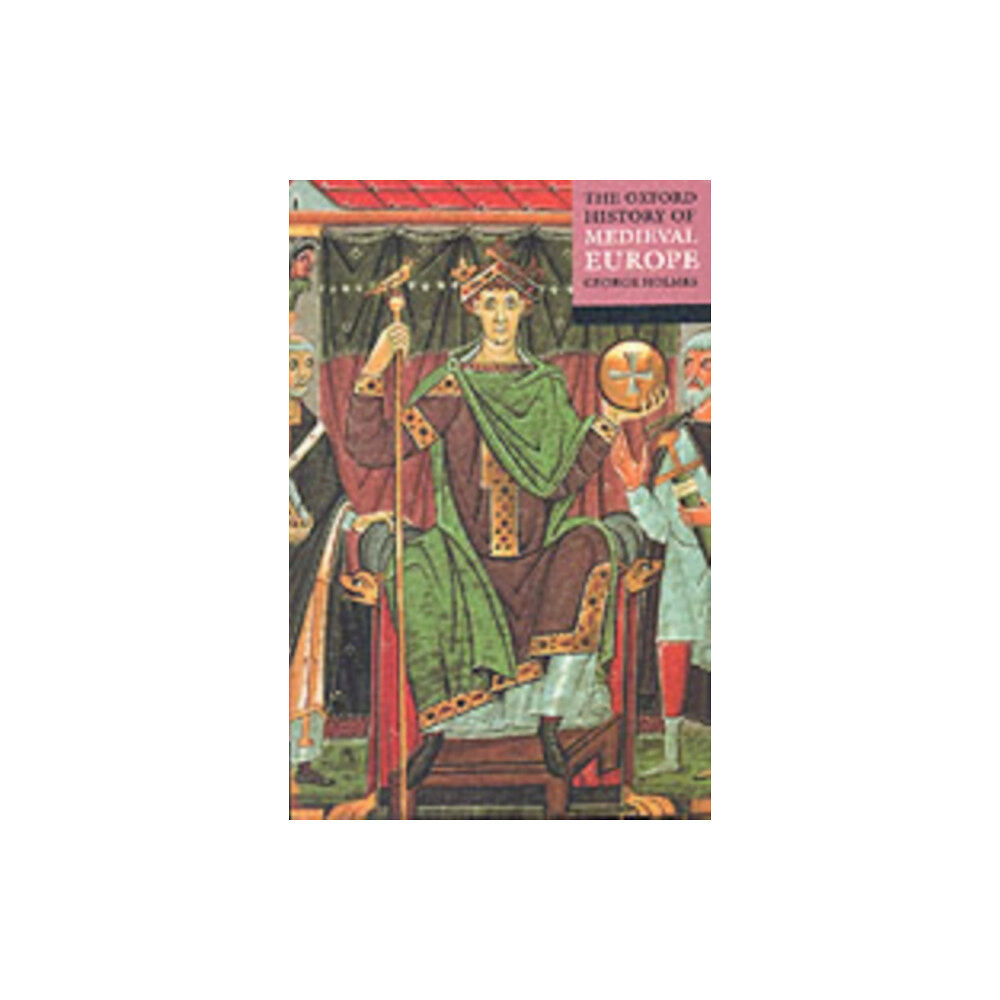 Oxford University Press The Oxford History of Medieval Europe (häftad, eng)