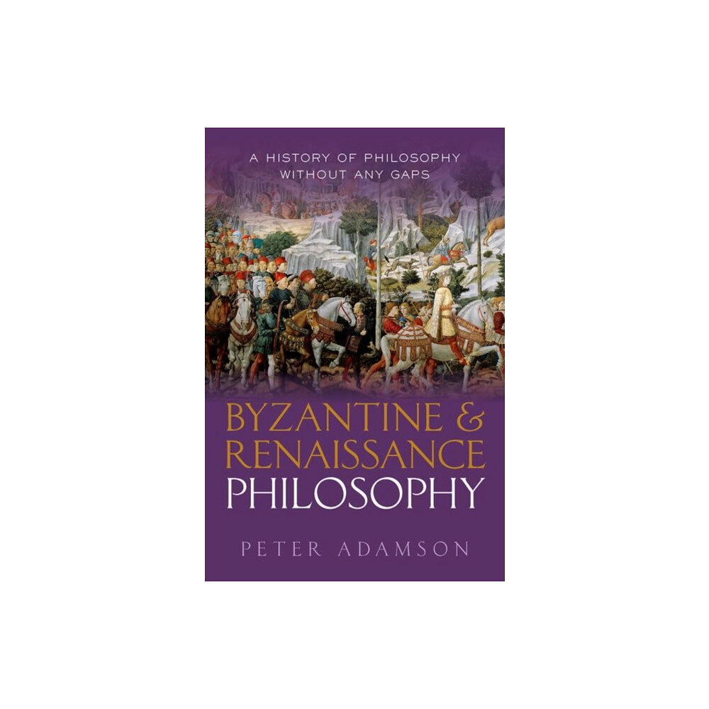 Oxford University Press Byzantine and Renaissance Philosophy (inbunden, eng)