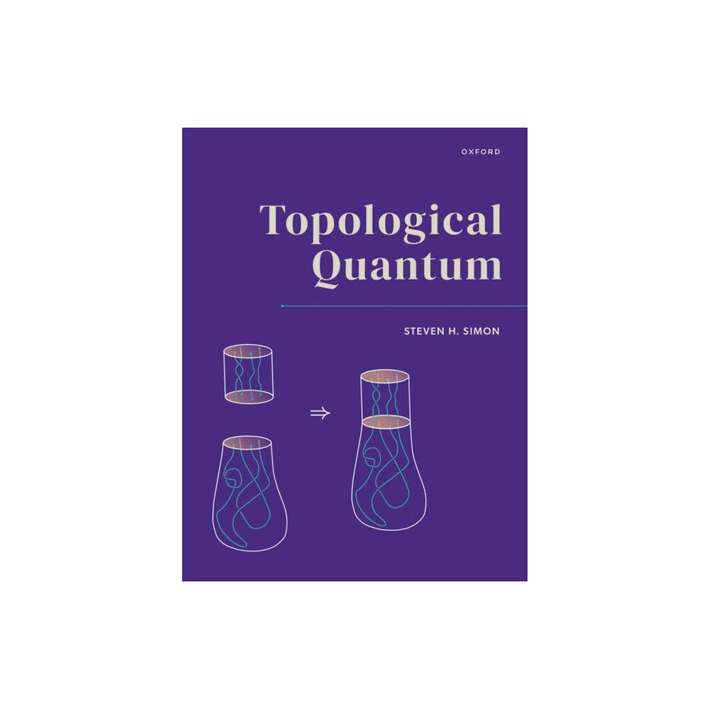 Oxford University Press Topological Quantum (inbunden, eng)