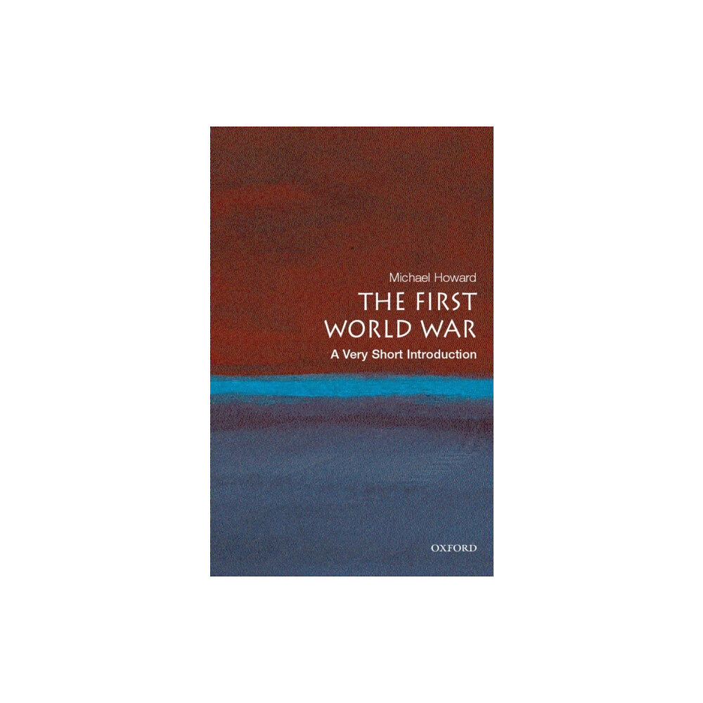 Oxford University Press The First World War (häftad, eng)