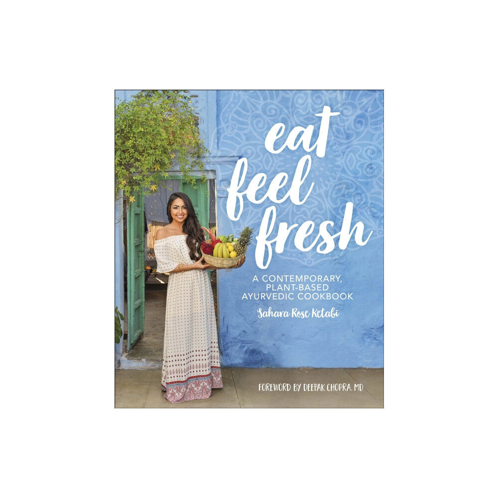 Dorling Kindersley Ltd Eat Feel Fresh (inbunden, eng)