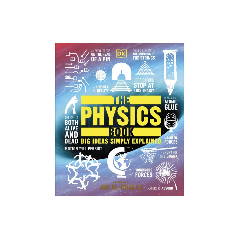 Dorling Kindersley Ltd The Physics Book (inbunden, eng)