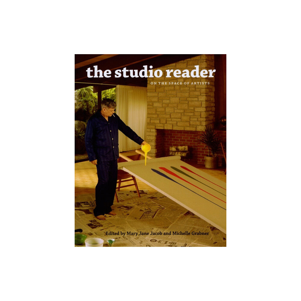 The university of chicago press The Studio Reader – On the Space of Artists (häftad, eng)