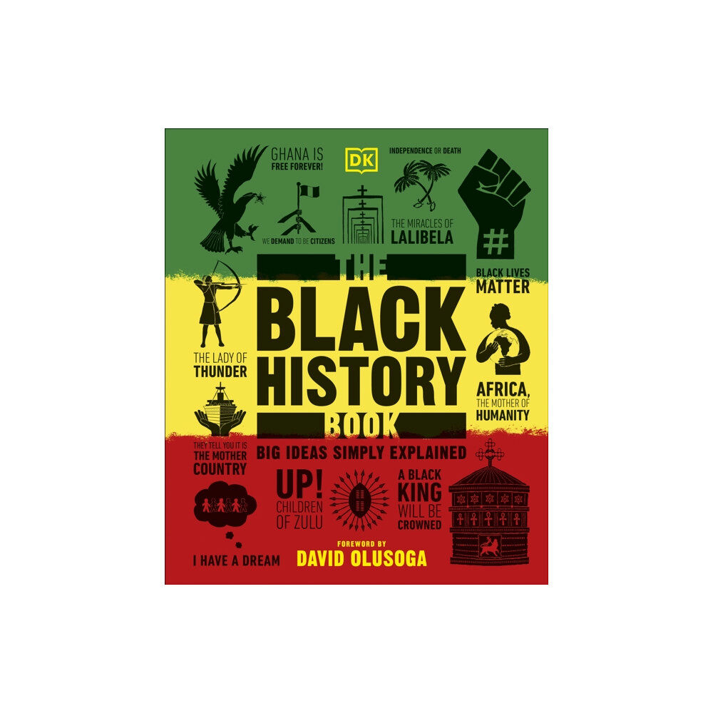 Dorling Kindersley Ltd The Black History Book (inbunden, eng)