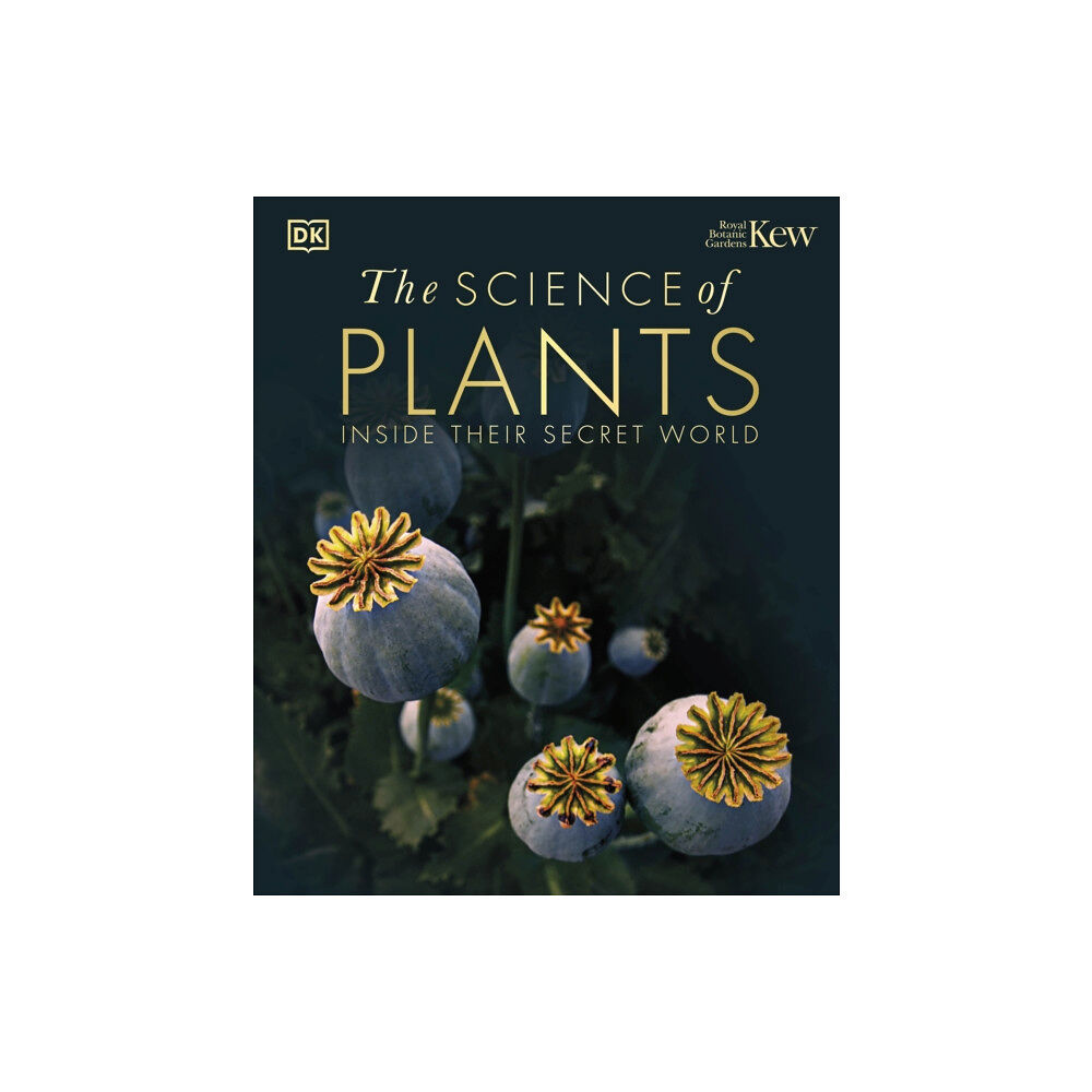 Dorling Kindersley Ltd The Science of Plants (inbunden, eng)