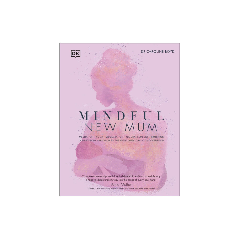 Dorling Kindersley Ltd Mindful New Mum (inbunden, eng)