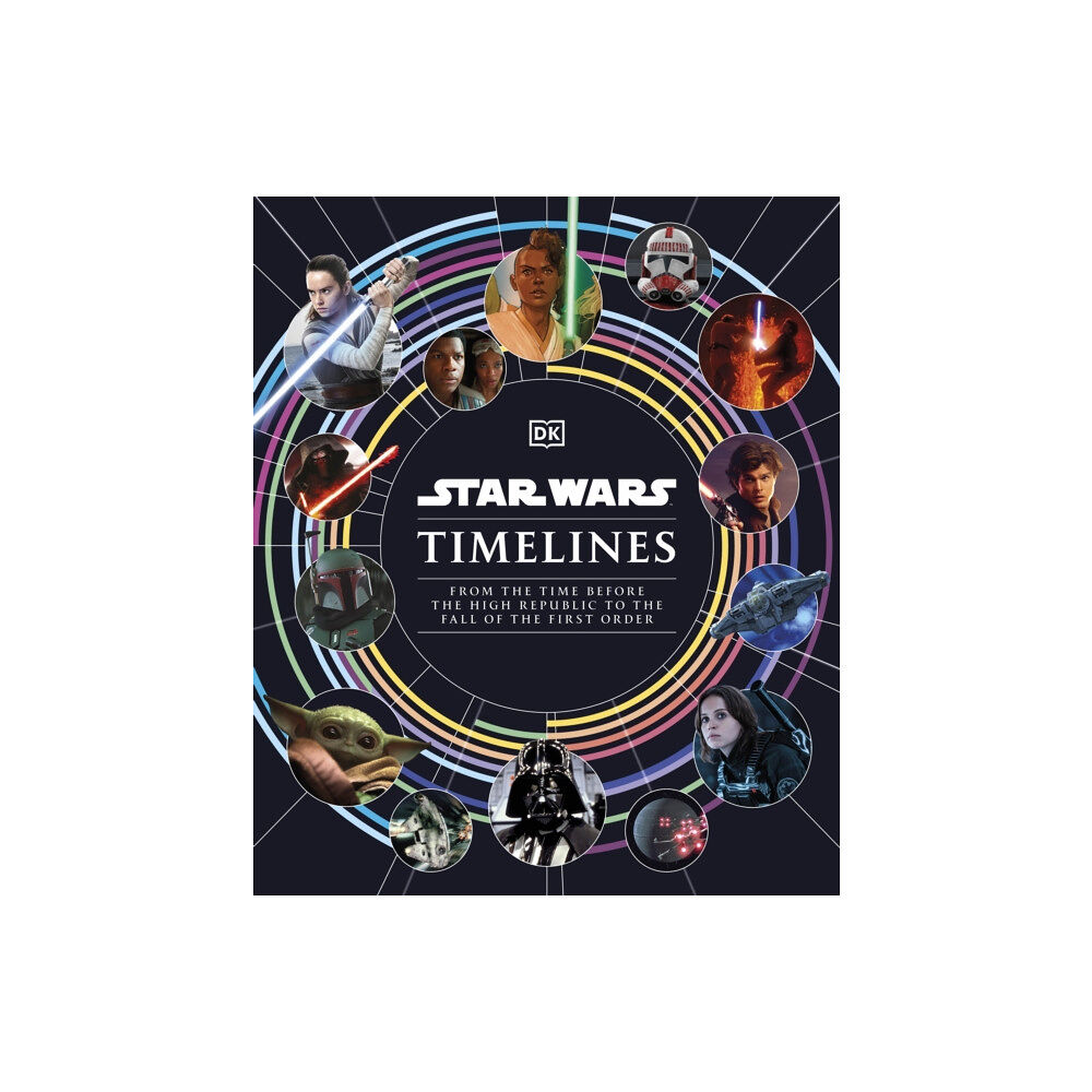 Dorling Kindersley Ltd Star Wars Timelines (inbunden, eng)