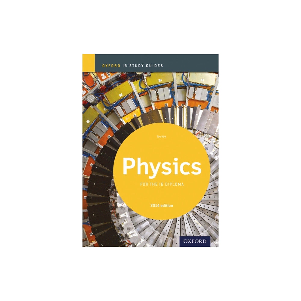 Oxford University Press Oxford IB Study Guides: Physics for the IB Diploma (häftad, eng)