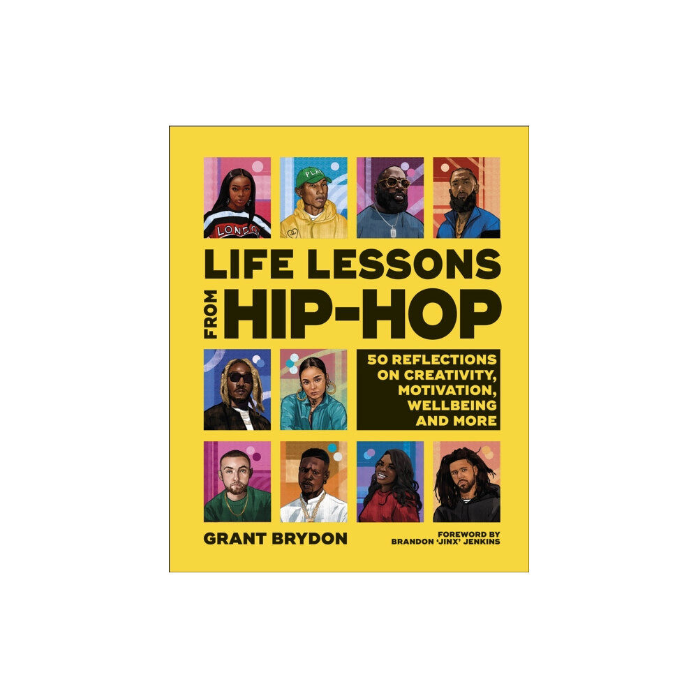 Dorling Kindersley Ltd Life Lessons from Hip-Hop (inbunden, eng)