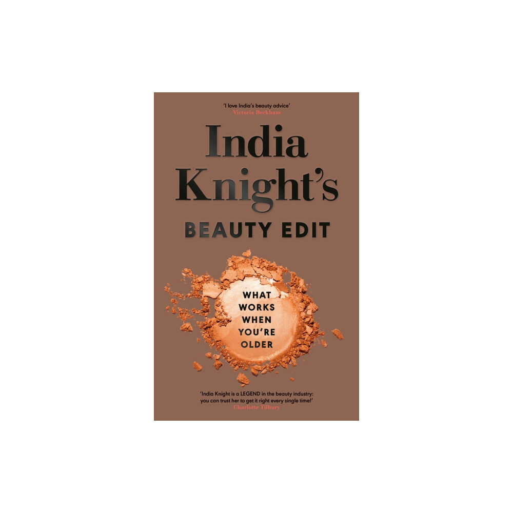 Penguin books ltd India Knight's Beauty Edit (inbunden, eng)
