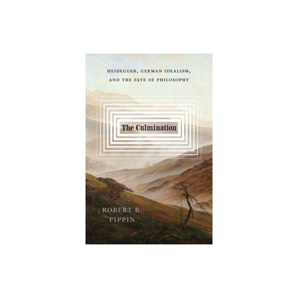 The university of chicago press The Culmination (inbunden, eng)