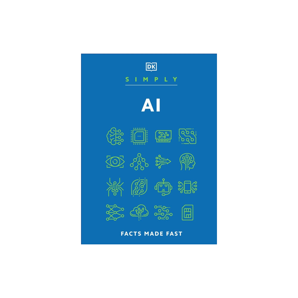 Dorling Kindersley Ltd Simply AI (inbunden, eng)