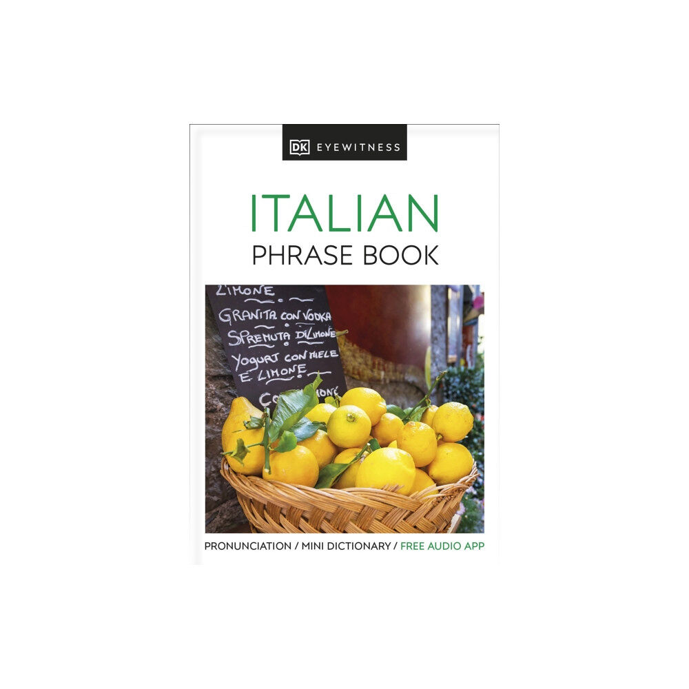 Dorling Kindersley Ltd Eyewitness Travel Phrase Book Italian (häftad, eng)