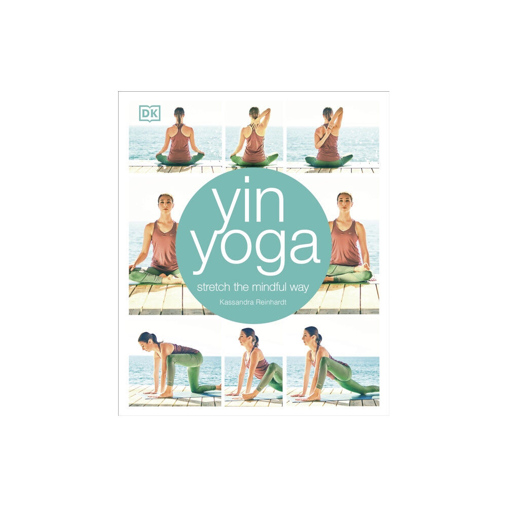 Dorling Kindersley Ltd Yin Yoga (häftad, eng)